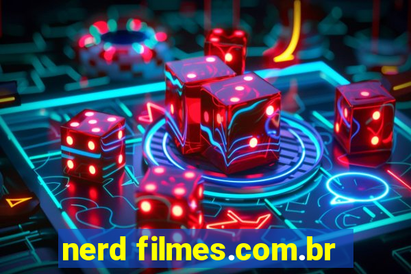 nerd filmes.com.br